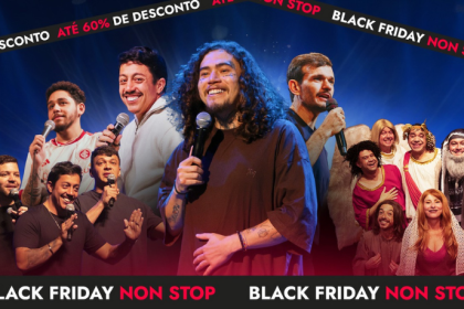 Non Stop celebra sua primeira Black Friday com ofertas imperdíveis em grandes shows.